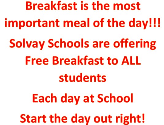 Breakfast is the most important meal of the day! solvay offers free breakfast to all students. Each day at school!  start out  the day right!