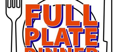 Full Plate Dinner 2022!