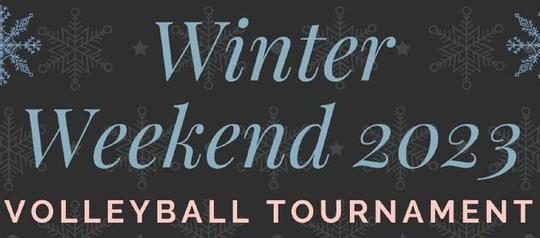 Winter Weekend Volleyball Tournament