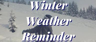 Weather Cancellations/Emergency Closings Procedures Reminder