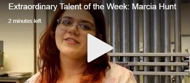 Extraordinary Talent of the Week: Marcia Hunt